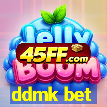ddmk bet